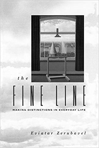 The Fine Line: Making Distinctions in Everyday Life