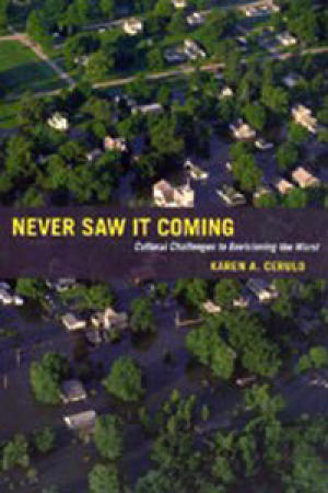 Never Saw It Coming: Cultural Challenges to Envisioning the Worst