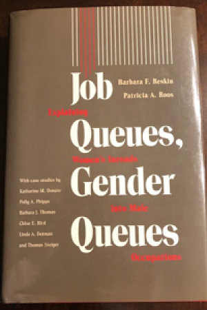 Job Queues, Gender Queues: Explaining Women’s Inroads into Male Occupations