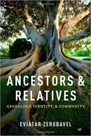 Ancestors and Relatives: Genealogy, Identity, and Community